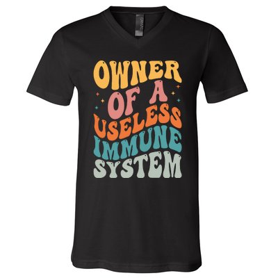 Owner Of A Useless Immune System V-Neck T-Shirt