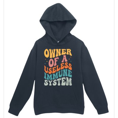 Owner Of A Useless Immune System Urban Pullover Hoodie