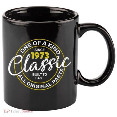 One Of A Kind Since 1973 Classic 50th Birthday 11oz C Handle Ceramic Mug