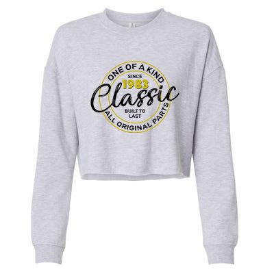 One Of A Kind Since 1983 Classic 40th Birthday Cropped Pullover Crew