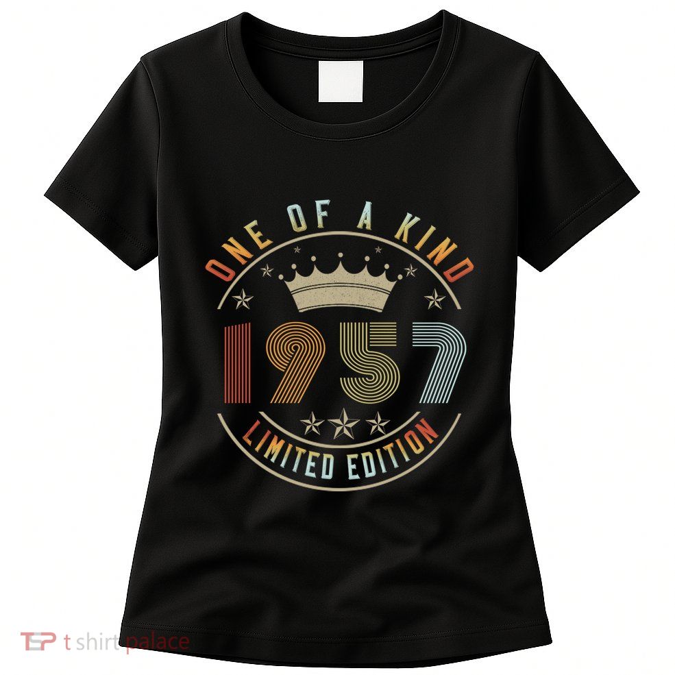 One Of A Kind 1957 Limited Edition Womens T-Shirt
