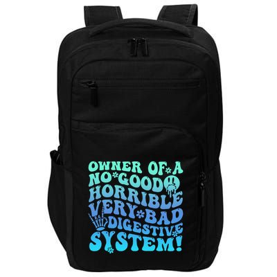 Owner Of A No Good Horrible Very Bad Digestive System Impact Tech Backpack