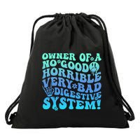 Owner Of A No Good Horrible Very Bad Digestive System Drawstring Bag