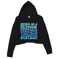 Owner Of A No Good Horrible Very Bad Digestive System Crop Fleece Hoodie