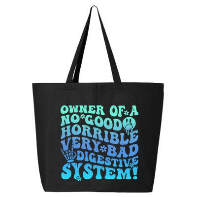 Owner Of A No Good Horrible Very Bad Digestive System 25L Jumbo Tote