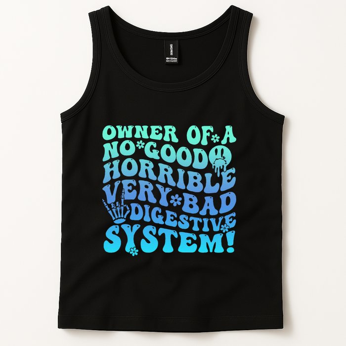 Owner Of A No Good Horrible Very Bad Digestive System Tank Top