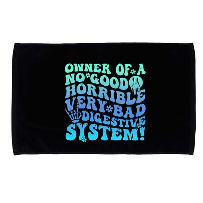 Owner Of A No Good Horrible Very Bad Digestive System Microfiber Hand Towel