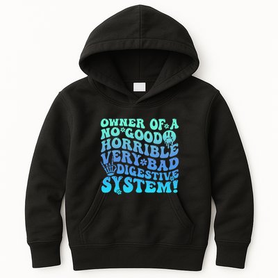 Owner Of A No Good Horrible Very Bad Digestive System Kids Hoodie