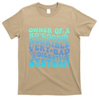 Owner Of A No Good Horrible Very Bad Digestive System T-Shirt