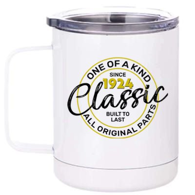 One Of A Kind Since 1924 Classic 100th Birthday 12 oz Stainless Steel Tumbler Cup