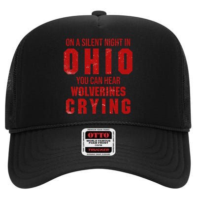 Ohio On A Silent Night In Ohio You Can Hear High Crown Mesh Back Trucker Hat