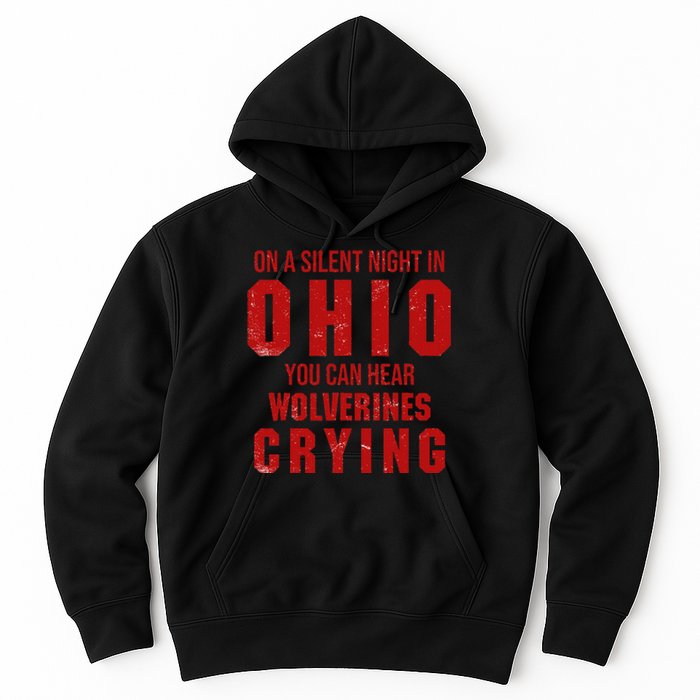 Ohio On A Silent Night In Ohio You Can Hear Hoodie