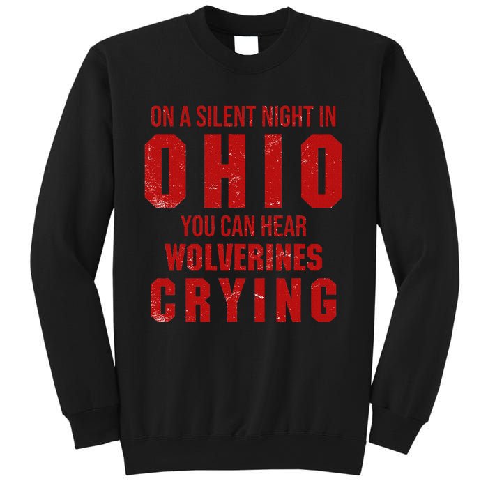 Ohio On A Silent Night In Ohio You Can Hear Sweatshirt