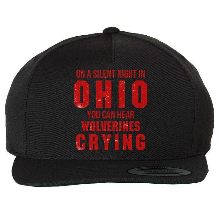 Ohio On A Silent Night In Ohio You Can Hear Wool Snapback Cap