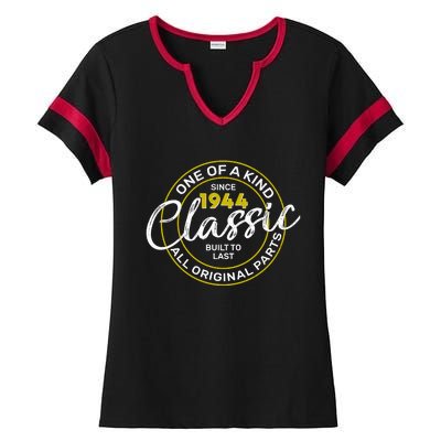 One Of A Kind Since 1944 Classic 80th Birthday Ladies Halftime Notch Neck Tee