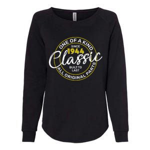 One Of A Kind Since 1944 Classic 80th Birthday Womens California Wash Sweatshirt