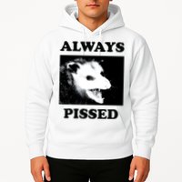 Opossum Opossum Always Pissed Hoodie