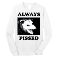 Opossum Opossum Always Pissed Long Sleeve Shirt