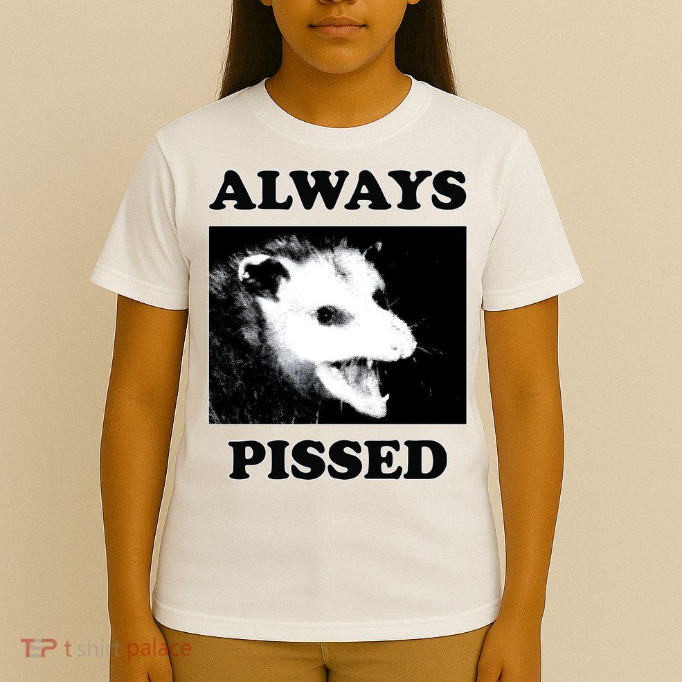 Opossum Opossum Always Pissed T-Shirt