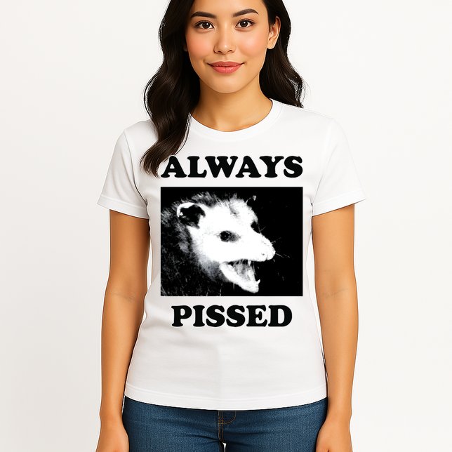 Opossum Opossum Always Pissed Womens T-Shirt