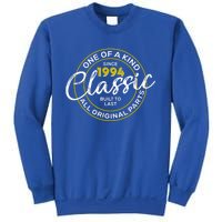 One Of A Kind Since 1994 Classic 30th Birthday Sweatshirt