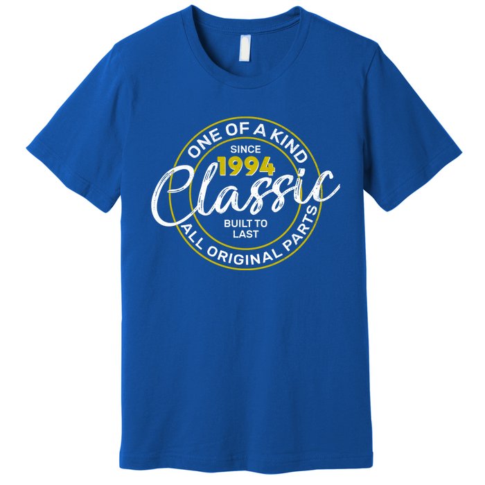 One Of A Kind Since 1994 Classic 30th Birthday Premium T-Shirt