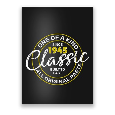 One Of A Kind Since 1945 Classic 80th Birthday Poster