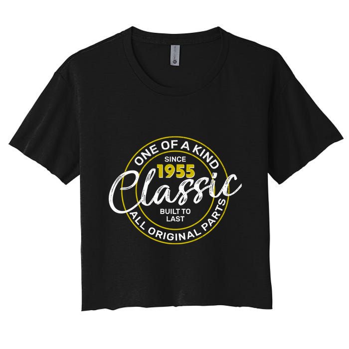 One Of A Kind Since 1955 Classic 70th Birthday Women's Crop Top Tee