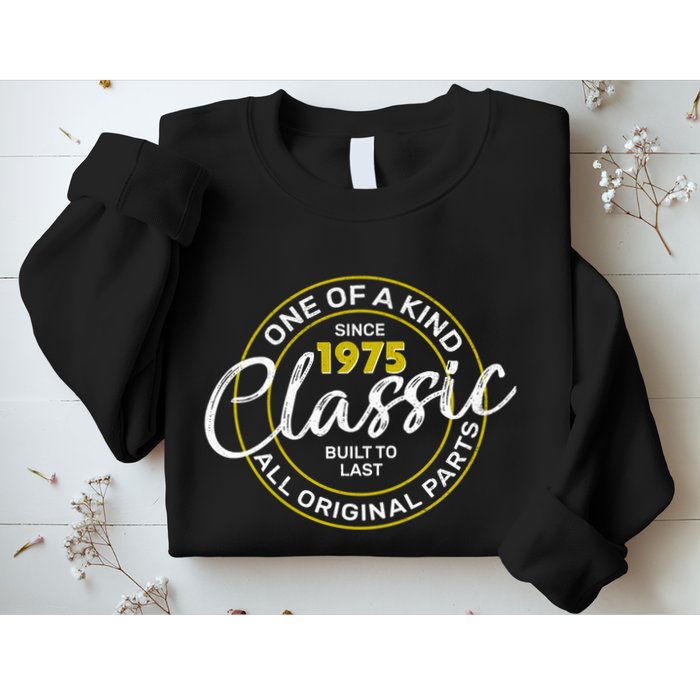 One Of A Kind Since 1975 Classic 50th Birthday Sweatshirt