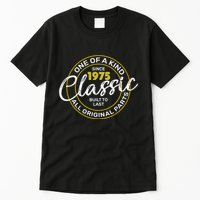 One Of A Kind Since 1975 Classic 50th Birthday Tall T-Shirt