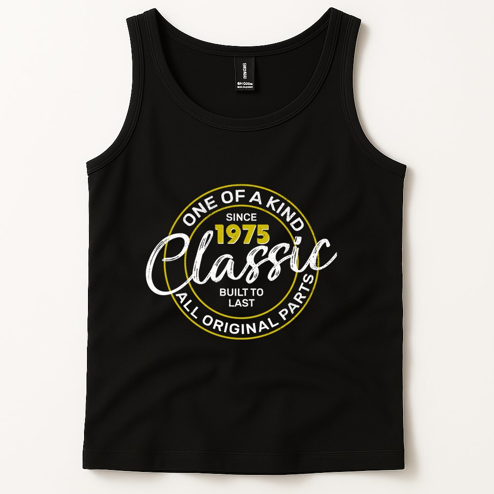 One Of A Kind Since 1975 Classic 50th Birthday Tank Top