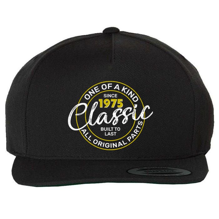 One Of A Kind Since 1975 Classic 50th Birthday Wool Snapback Cap