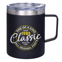 One Of A Kind Since 1985 Classic 40th Birthday 12oz Stainless Steel Coffee Mug