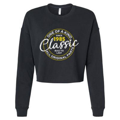 One Of A Kind Since 1985 Classic 40th Birthday Cropped Pullover Crew