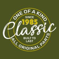One Of A Kind Since 1985 Classic 40th Birthday T-Shirt