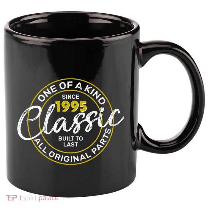 One Of A Kind Since 1995 Classic 30th Birthday 11oz C Handle Ceramic Mug