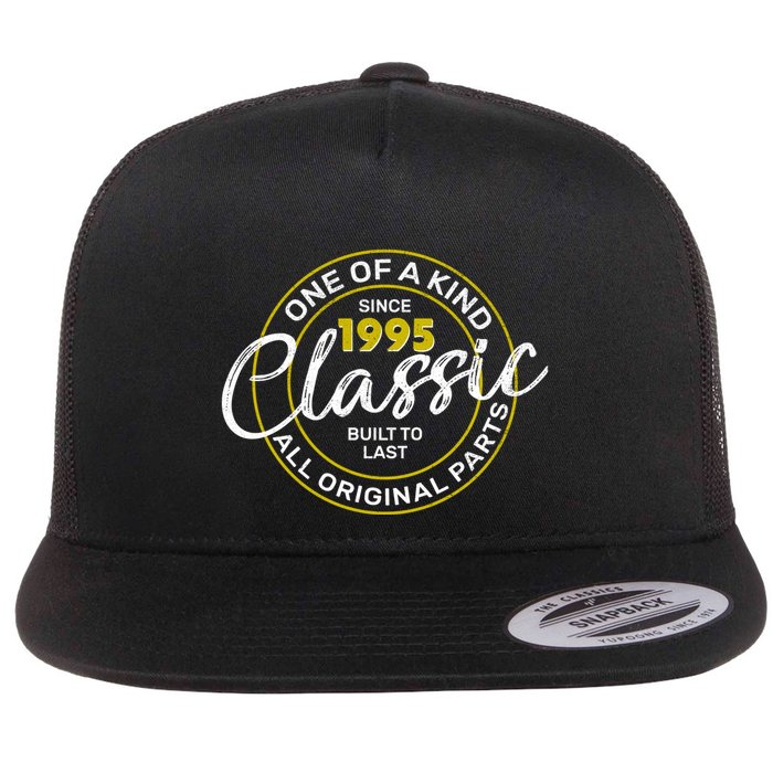 One Of A Kind Since 1995 Classic 30th Birthday Flat Bill Trucker Hat