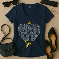 One Of A Kind No Category Six Queens Lettered Heart Women's V-Neck T-Shirt