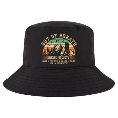 Out Of Breath Hiking Society Hiker Nature Love Cool Comfort Performance Bucket Hat