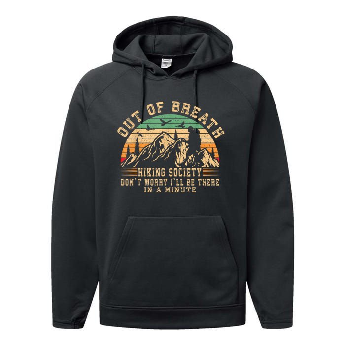 Out Of Breath Hiking Society Hiker Nature Love Performance Fleece Hoodie