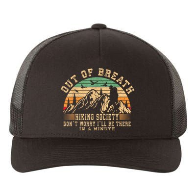 Out Of Breath Hiking Society Hiker Nature Love Yupoong Adult 5-Panel Trucker Hat