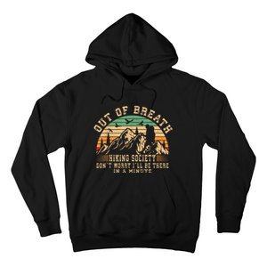 Out Of Breath Hiking Society Hiker Nature Love Hoodie