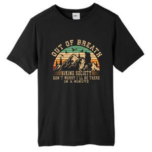 Out Of Breath Hiking Society Hiker Nature Love Tall Fusion ChromaSoft Performance T-Shirt