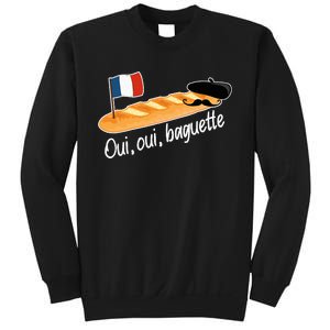 Oui Oui Baguette French Bread France Lover Francophile Sweatshirt