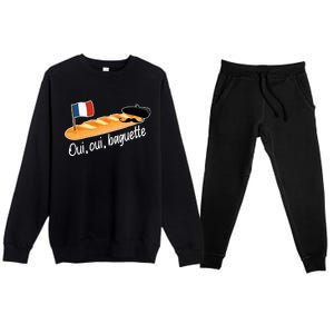 Oui Oui Baguette French Bread France Lover Francophile Premium Crewneck Sweatsuit Set