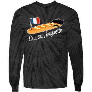 Oui Oui Baguette French Bread France Lover Francophile Tie-Dye Long Sleeve Shirt