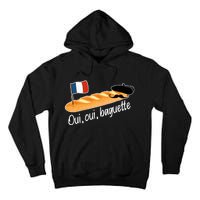 Oui Oui Baguette French Bread France Lover Francophile Tall Hoodie