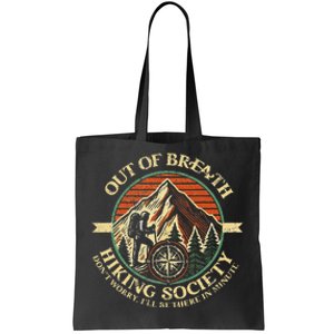 Out Of Breath Hiking Society Funny Outdoor Hikers Tote Bag