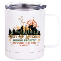 Out Of Breath Hiking Society Gift Mountain Hiking Funny 12 oz Stainless Steel Tumbler Cup