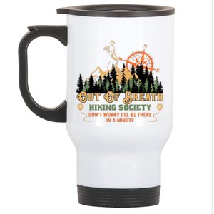 Out Of Breath Hiking Society Gift Mountain Hiking Funny Stainless Steel Travel Mug